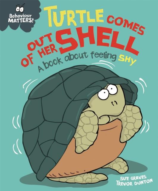 Turtle Comes Out of Her Shell Turtle Comes Out of Her Shell