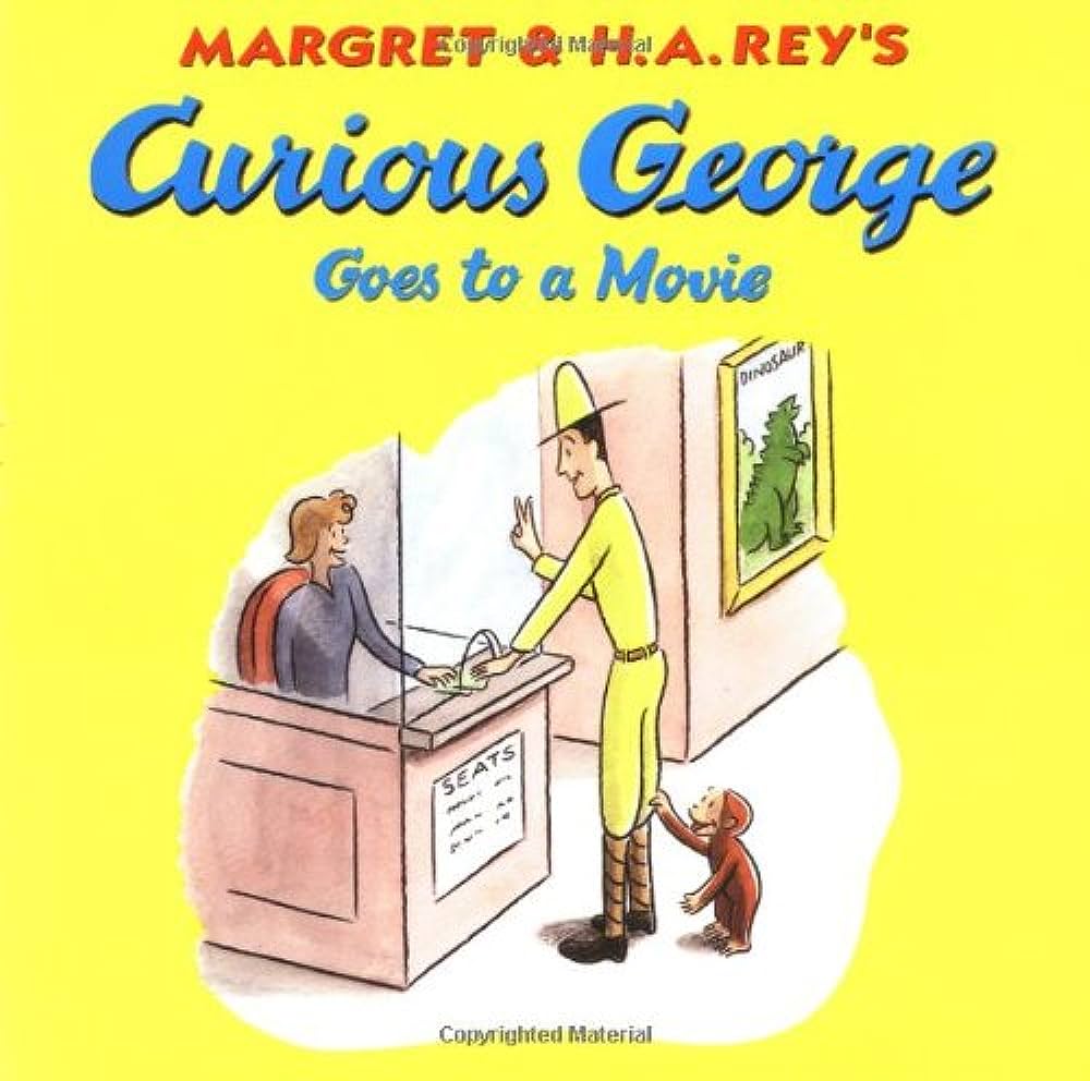 Curious George Goes to a Movie Curious George Goes to a Movie