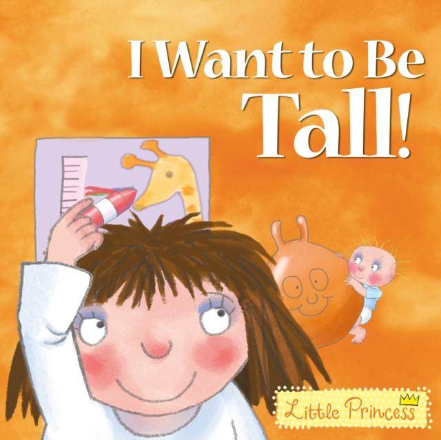 I Want to be Tall! I Want to be Tall!