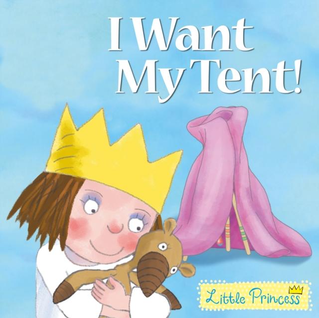 I Want My Tent! I Want My Tent!