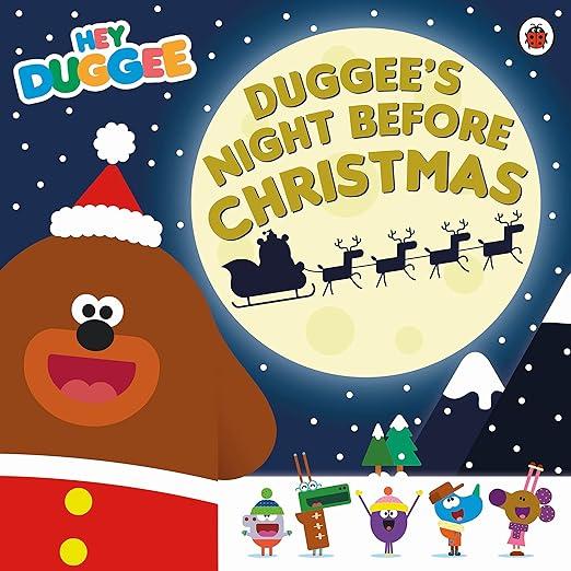 Duggee’s Night Before Christmas Duggee’s Night Before Christmas