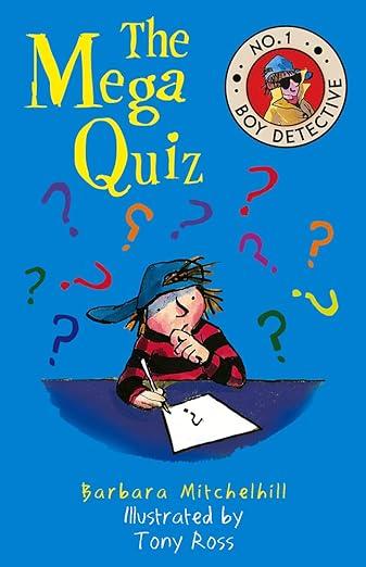 The Mega Quiz: No 1 Boy Detective The Mega Quiz: No 1 Boy Detective