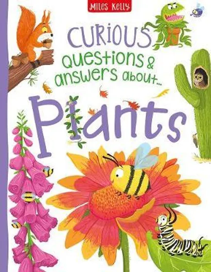 Curious Questions & Answers about... Plants
