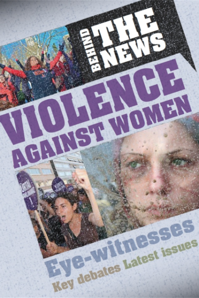 Behind the News: Violence Against Women