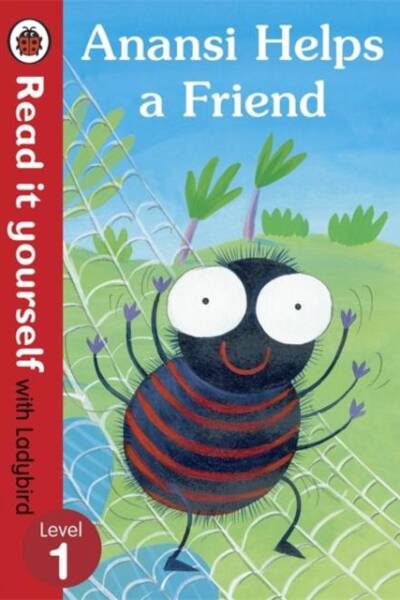 Anansi Helps a Friend- Read it yourself with Ladybird - Level 1