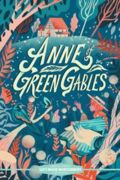 Anne of Green Gables Anne of Green Gables