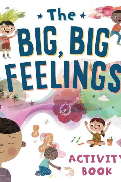 Big Big Feelings Activity Book