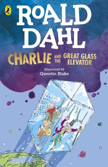 Charlie and the Great Glass Elevator Charlie and the Great Glass Elevator
