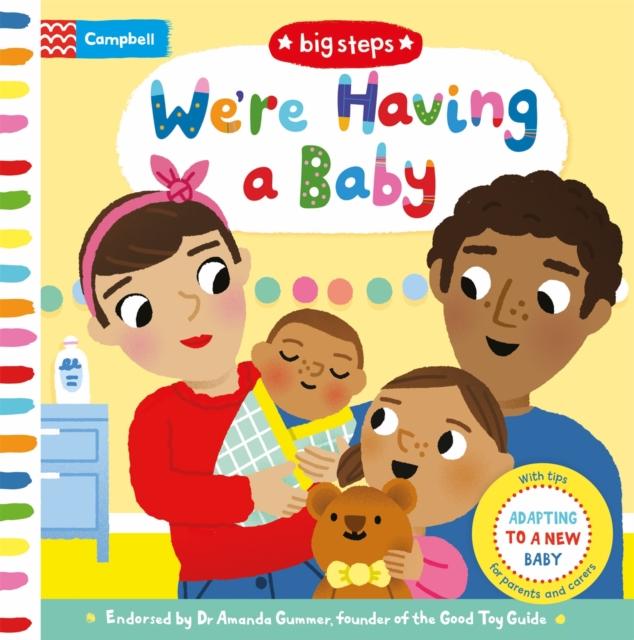 We’re Having a Baby : Adapting To A New Baby We’re Having a Baby : Adapting To A New Baby