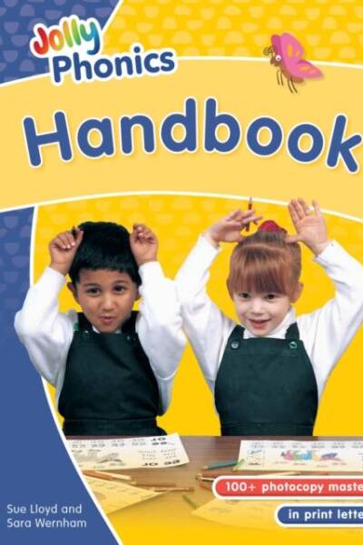 Jolly Phonics Handbook : in Print Letters (British English edition) Jolly Phonics Handbook : in Print Letters (British English edition)