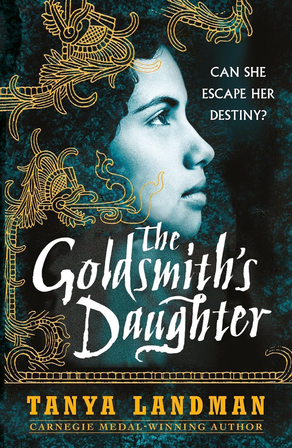The Goldsmith’s Daughter The Goldsmith’s Daughter