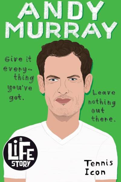 Andy Murray- A Life Story