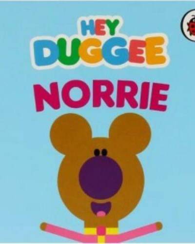 Hey Duggee- Norrie