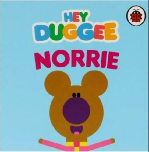 Hey Duggee: Norrie Hey Duggee: Norrie