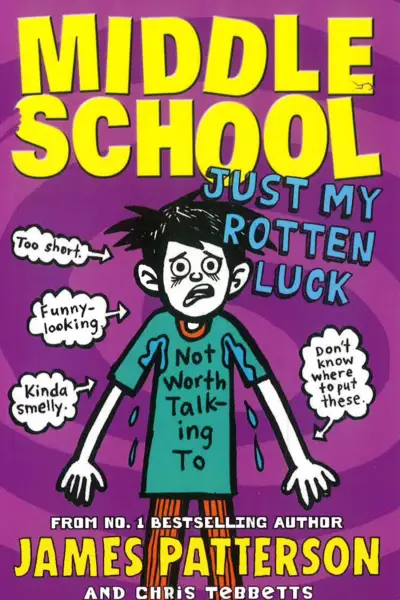 Middle School- Just My Rotten Luck