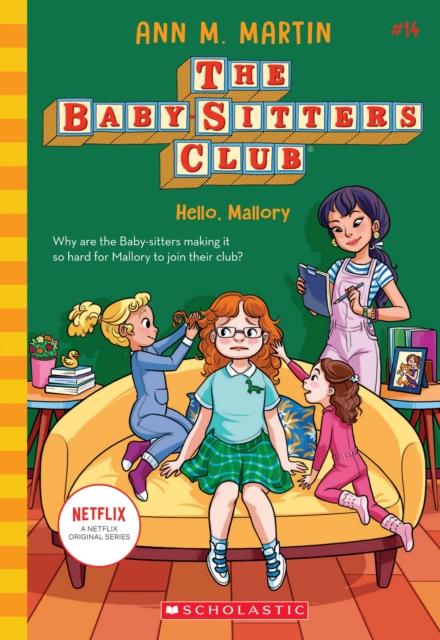 The Babysitters Club #14: Hello, Mallory The Babysitters Club #14: Hello, Mallory