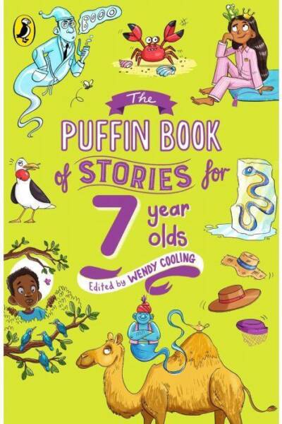 The Puffin Book of Stories for 7 Year Olds