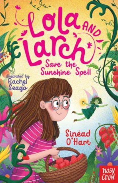 Lola and Larch Save the Sunshine Spell Lola and Larch Save the Sunshine Spell