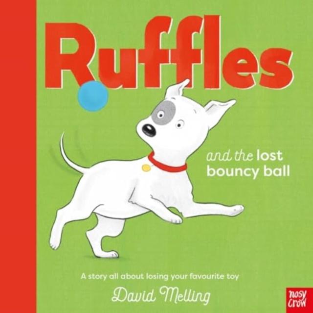 Ruffles and the Lost Bouncy Ball Ruffles and the Lost Bouncy Ball