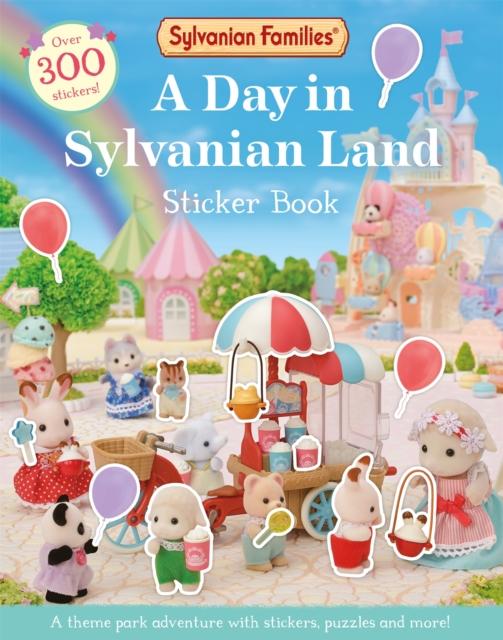Sylvanian Families: A Day in Sylvanian Land Sticker Book Sylvanian Families: A Day in Sylvanian Land Sticker Book