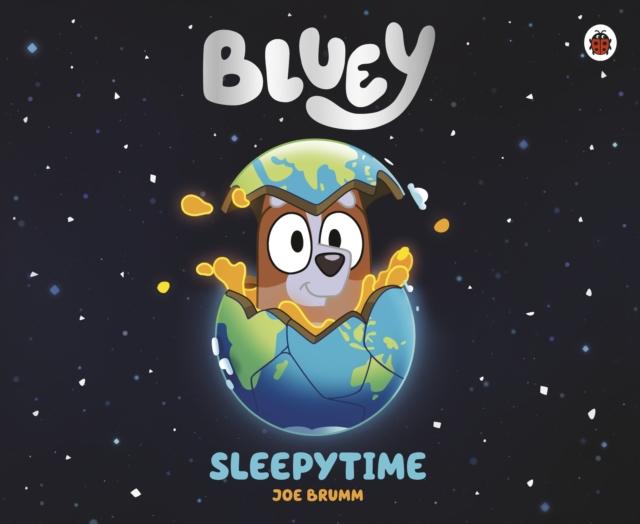 Bluey: Sleepytime Bluey: Sleepytime