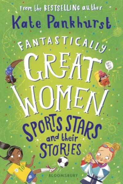 Fantastically Great Women Sports Stars and their Stories