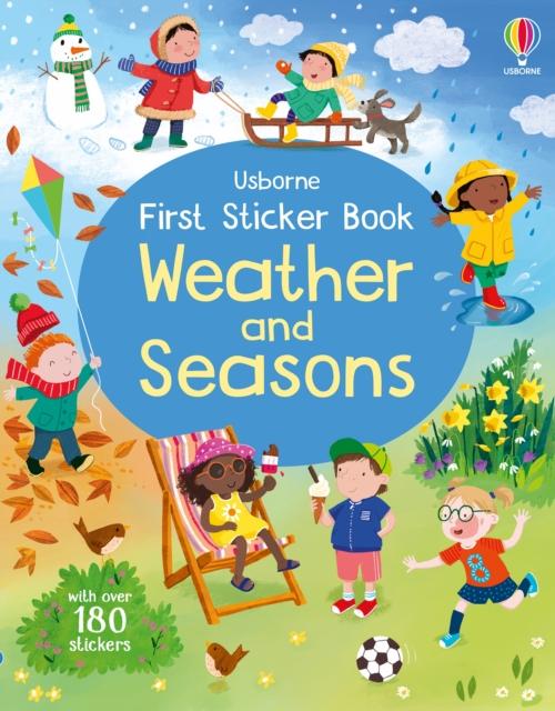 First Sticker Book Weather and Seasons First Sticker Book Weather and Seasons