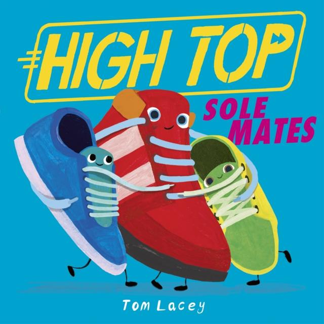 High Top: Sole Mates High Top: Sole Mates