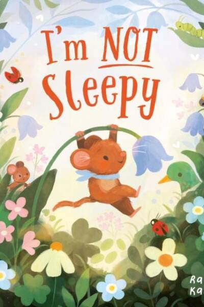 I'm Not Sleepy