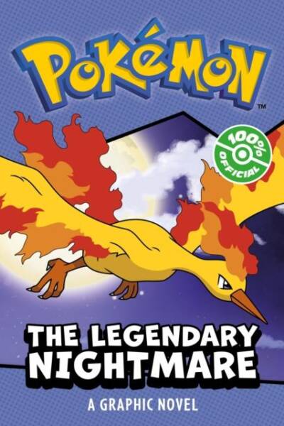 POKEMON LEGENDARY NIGHTMARE A GRAPHIC NOVEL