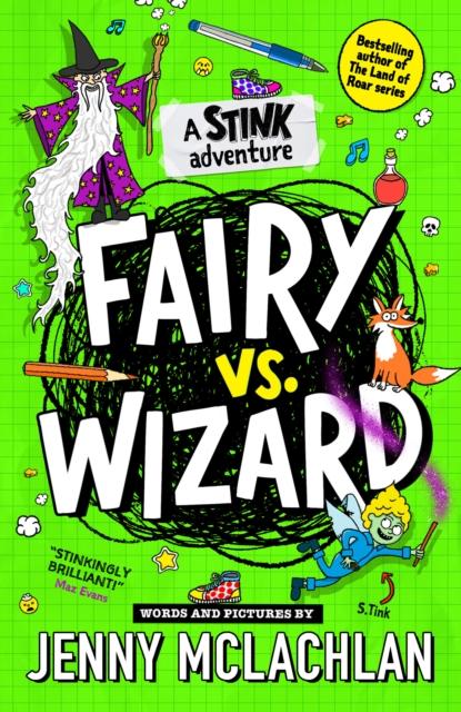 Stink: Fairy vs Wizard : A Stink Adventure Stink: Fairy vs Wizard : A Stink Adventure