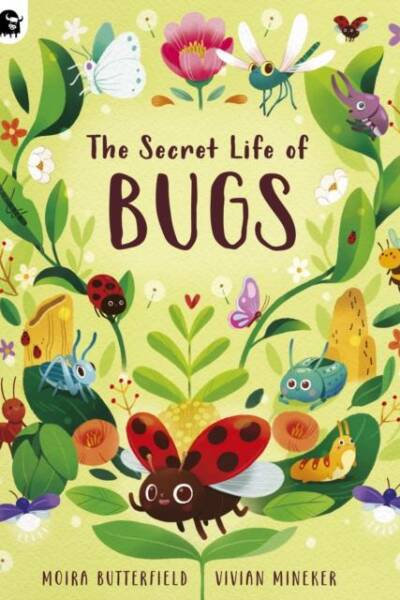 The Secret Life of Bugs Volume 5