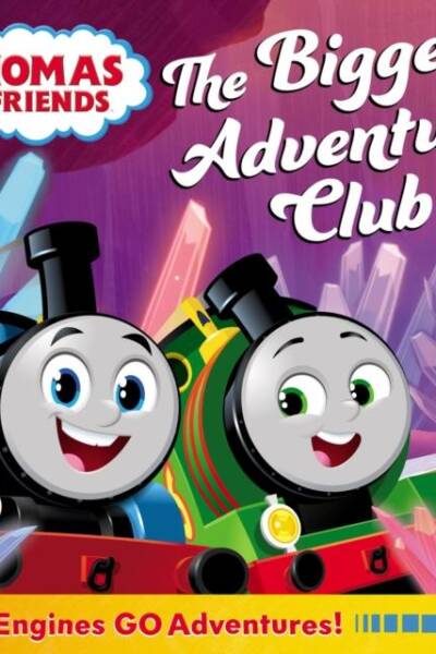 Thomas & Friends The Biggest Adventure Club