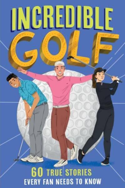 Incredible Golf Book 4