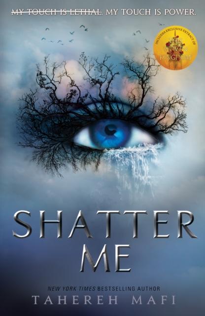 Shatter Me Shatter Me