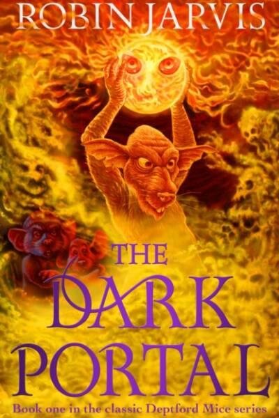 The Dark Portal Book One of The Deptford Mice