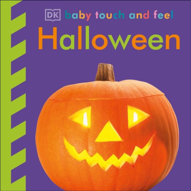 Baby Touch and Feel Halloween Baby Touch and Feel Halloween