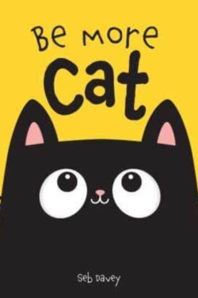 Be More Cat