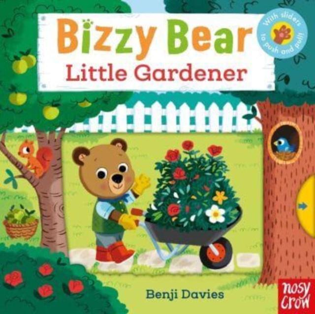 Bizzy Bear: Little Gardener Bizzy Bear: Little Gardener