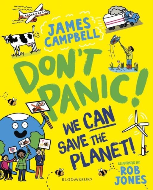 Don’t Panic! We CAN Save The Planet Don’t Panic! We CAN Save The Planet