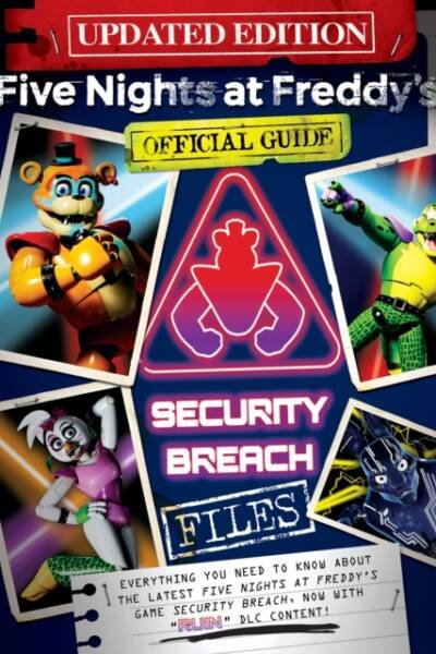 Five Nights at Freddy's The Security Breach Files - Updated Guide