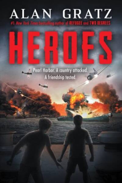 Heroes A Novel of Pearl Harbor