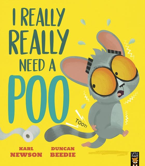 I Really, Really Need a Poo I Really, Really Need a Poo