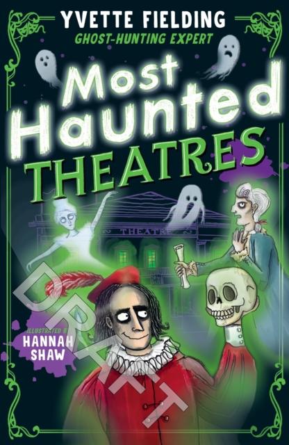 Most Haunted Theatres Most Haunted Theatres