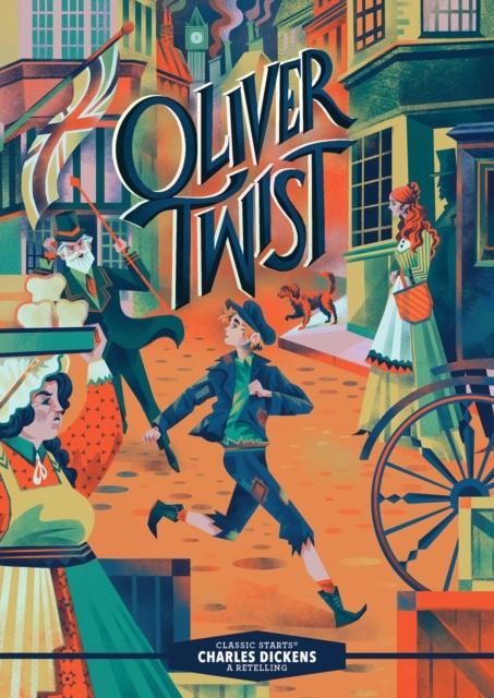 Classic Starts: Oliver Twist Classic Starts: Oliver Twist