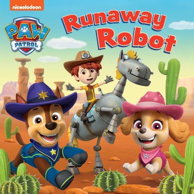 Paw Patrol Runaway Robot Board Book Paw Patrol Runaway Robot Board Book