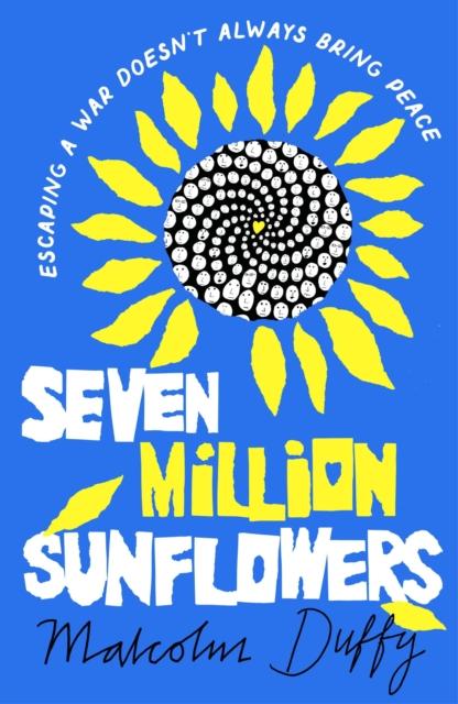 Seven Million Sunflowers Seven Million Sunflowers