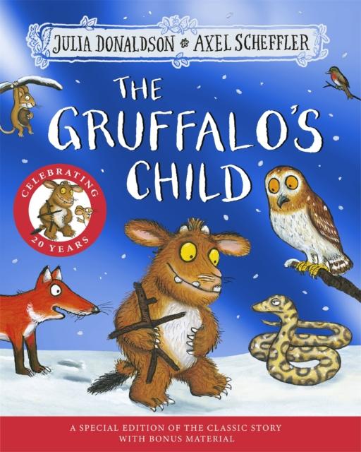 The Gruffalo’s Child 20th Anniversary Edition The Gruffalo’s Child 20th Anniversary Edition