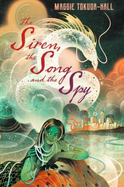 The Siren, the Song and the Spy The Siren, the Song and the Spy