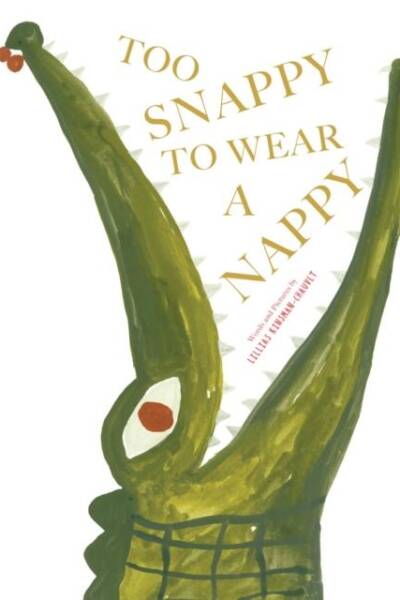 Too Snappy to Wear a Nappy